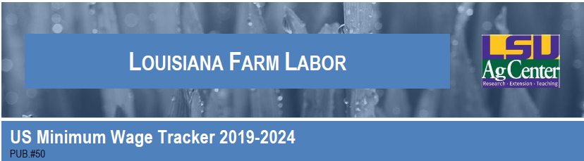Louisiana Farm Labor: US Minimum Wage Tracker 2019-2024